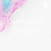 Podcast Overwatch league