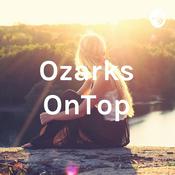 Podcast Ozarks OnTop