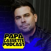 Podcast Papa Cassette Podcast