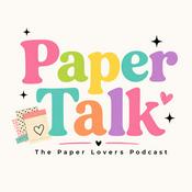 Podcast Paper Talk  The Paper Lover's Podcast