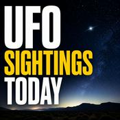 Podcast UFO Sightings Today - Daily UFO sightings and Disclosure updates