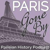 Podcast Paris Gone By