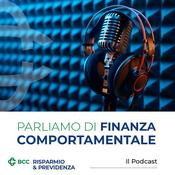 Podcast Parliamo di Finanza comportamentale