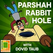 Podcast Parshah Rabbit Hole