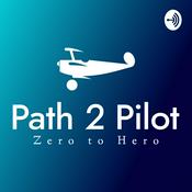 Podcast Path 2 Pilot: Zero to Hero