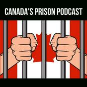 Podcast Canada's Prison Podcast