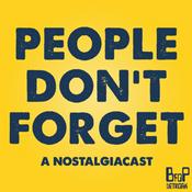 Podcast People Don’t Forget