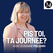 Podcast Pis toi, ta journée?