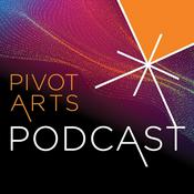 Podcast Pivot Arts Podcast