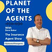 Podcast Planet of the Agents Insurance Podcast