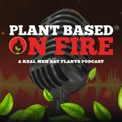 Podcast Plant Based On Fire