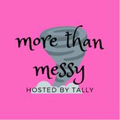 Podcast More than messy