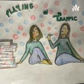 Podcast Playing in Traffic