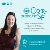 Podcast Podcast #CoRsÉ | Mieux communiquer en coparentalité