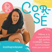 Podcast Podcast #CoRsÉ | Mieux communiquer en coparentalité