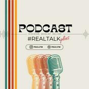 Podcast PODCAST: #REALTALK +