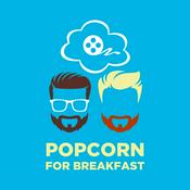 Podcast Popcorn for Breakfast