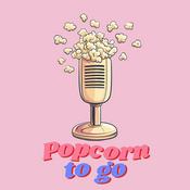 Podcast Popcorn To Go