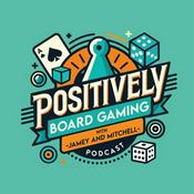 Podcast Positively Board Gaming