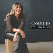 Podcast Possibilities with Hina Khan