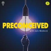 Podcast Preconceived