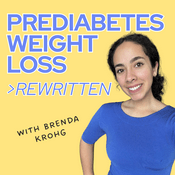Podcast Prediabetes Weight Loss, Rewritten