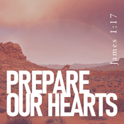 Podcast Prepare Our Hearts