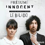 Podcast Présumé innocent: l'affaire Michelle Perron : Le balado