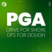 Podcast PGA Drive for Show, DFS for Dough
