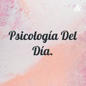 Podcast Psicología Del Día.