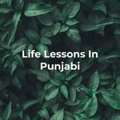 Podcast Life Lessons In Punjabi - From Great Books, Movies & History.