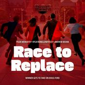 Podcast Race to Replace