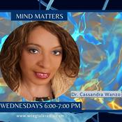 Podcast Mind Matters: Dr. Cassandra Wanzo