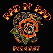 Podcast Rad N Bad Podcast