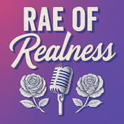 Podcast Rae of Realness