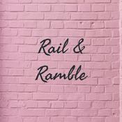 Podcast Rail &amp; Ramble