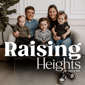 Podcast Raising Heights with Zach & Tori