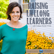 Podcast Raising Lifelong Learners