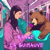 Podcast Range La Guimauve