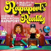 Podcast Rapaport's Reality Hosted By Kebe and Michael Rapaport