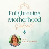 Enlightening Motherhood