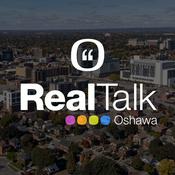 Podcast Real Talk Oshawa