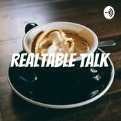 Podcast RealTable Talk