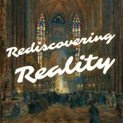 Podcast Rediscovering Reality