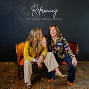 Podcast Reframing: The Art of Interior Design