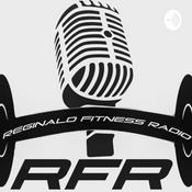 Podcast Reginald Fitness Radio