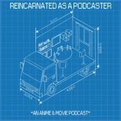 Podcast Reincarnated as a Podcaster (Anime/Movie)