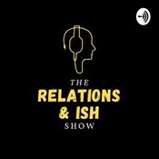 Podcast Relations & Ish