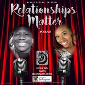 Podcast Relationships Matter