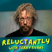Podcast Reluctantly...